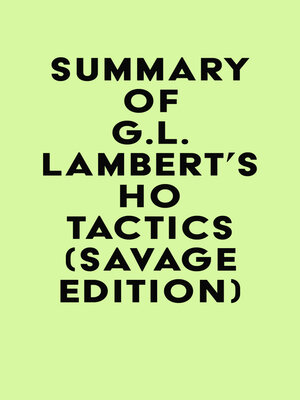 cover image of Summary of G.L. Lambert's Ho Tactics (Savage Edition)